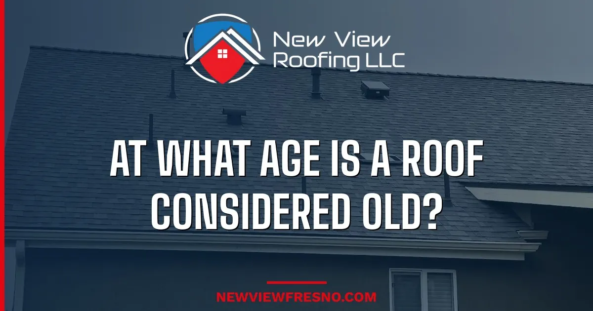 At What Age Is a Roof Considered Old? (And Should a 20-Year-Old Roof Be Replaced?)